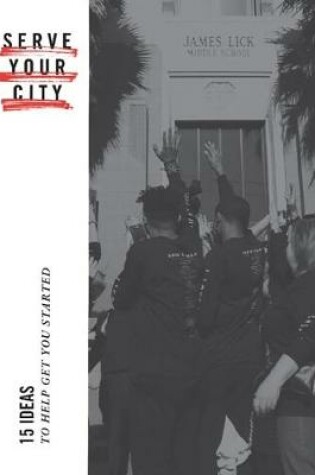 Cover of Serve Your City 15 Ideas