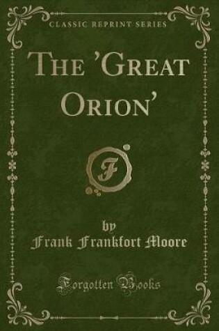 Cover of The 'great Orion' (Classic Reprint)