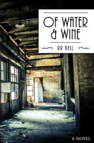 Cover of Of Water & Wine