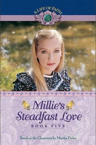 Cover of Millie's Steadfast Love