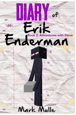 Book cover for Diary of Erik Enderman (Book 2)