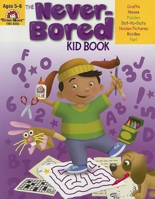 Cover of The Never-Bored Kid Book, Age 5 - 6 Workbook