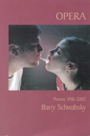 Cover of Opera: Poems 1981-2002