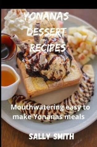 Cover of Yonanas Dessert Recipes