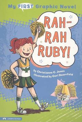 Book cover for Rah-Rah Ruby (My First Graphic Novel)