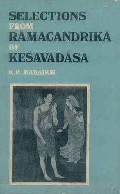 Book cover for Selections from Ramachandrika of Kesavadasa