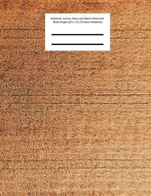 Book cover for Wheat Notebook Journal, Diary and Sketch Book with Blank Pages (8.5 x 11) (Texture Notebook)