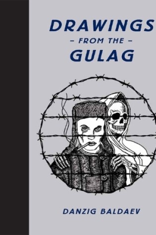 Cover of Drawings from the Gulag