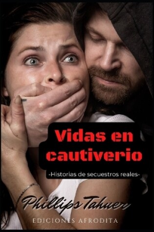 Cover of Vidas en cautiverio