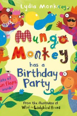 Cover of Mungo Monkey has a Birthday Party