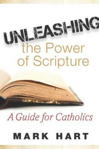 Cover of Unleashing the Power of Scripture