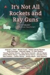 Book cover for It's Not All Rockets and Ray Guns