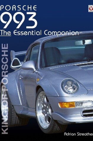 Cover of Porsche 993 - King of Porsche