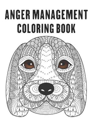 Book cover for Anger Management Coloring Book