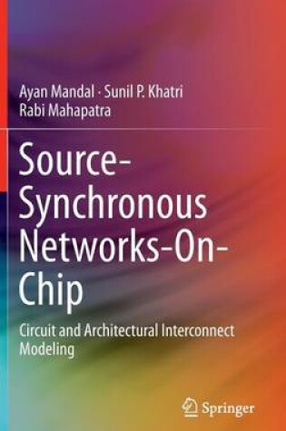 Cover of Source-Synchronous Networks-On-Chip