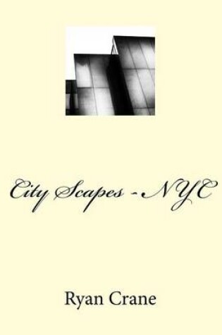 Cover of City Scapes - NYC