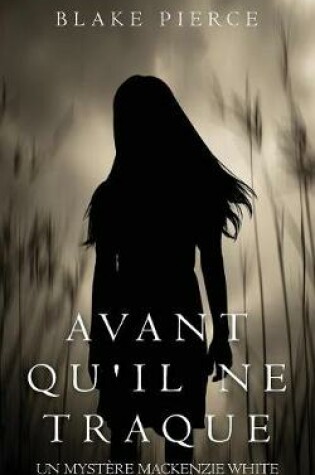 Cover of Avant Qu'il Ne Traque