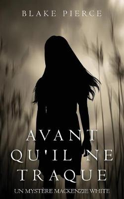 Cover of Avant Qu'il Ne Traque