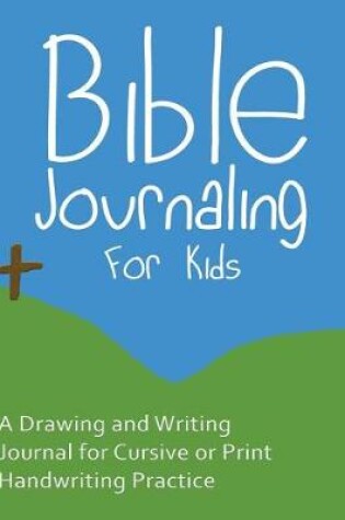 Cover of Bible Journaling for Kids