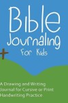 Book cover for Bible Journaling for Kids