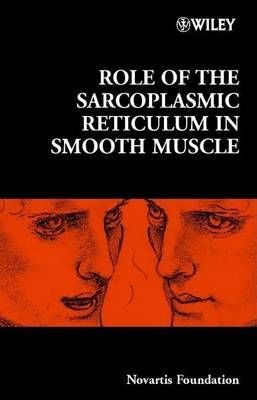 Book cover for Role of the Sarcoplasmic Reticulum in Smooth Muscle