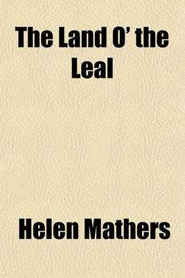 Book cover for The Land O' the Leal