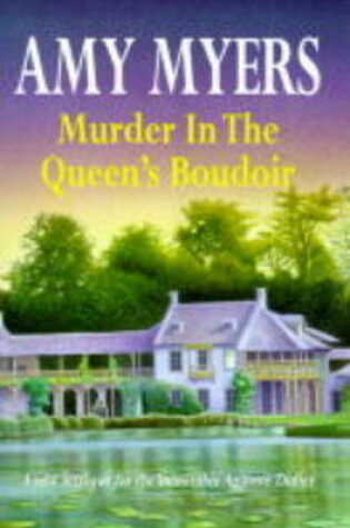 Cover of Murder in the Queen's Boudoir