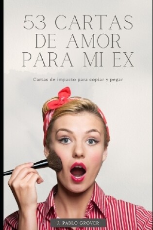 Cover of 53 Cartas de amor para mi exnovio