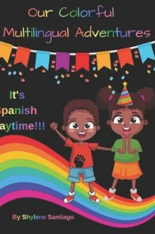 Cover of Our Colorful Multilingual Adventures