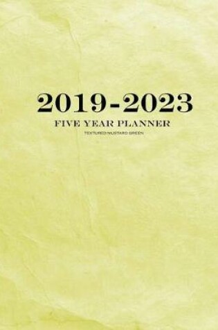 Cover of 2019-2023 Textured Mustard Green Five Year Planner