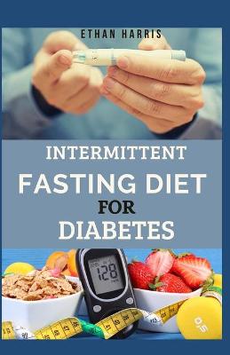 Book cover for Intermittent Fasting Diet for Diabetes
