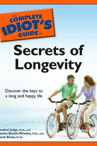 Cover of The Complete Idiot's Guide to the Secrets of Longevity