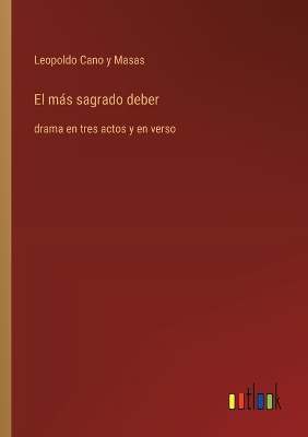 Book cover for El m�s sagrado deber