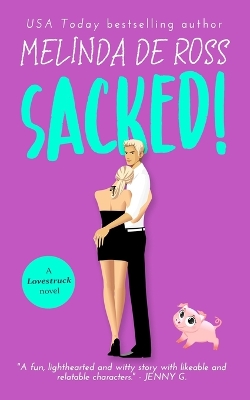 Cover of Sacked!