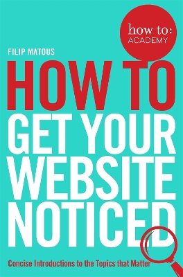 Cover of How To Get Your Website Noticed