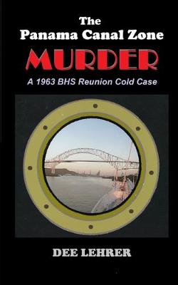 Cover of The Panama Canal Zone MURDER