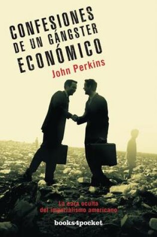 Cover of Confesiones de un Gangster Economico