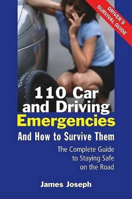Book cover for 110 Car and Driving Emergencies and How to Survive Them