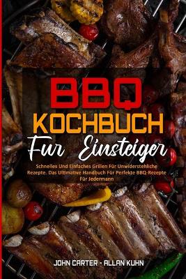 Book cover for BBQ-Kochbuch Für Einsteiger