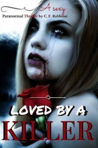 Cover of Loved by a Killer