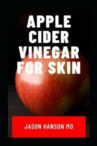 Cover of Apple Cider Vinegar for Skin