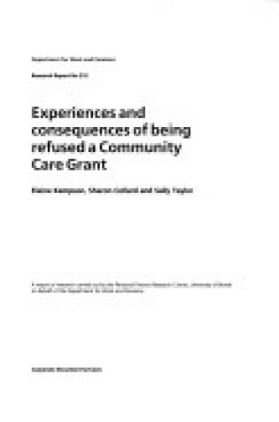 Cover of Experiences and Consequences of Being Refused a Community Care Grant