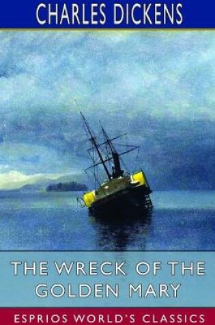 Cover of The Wreck of the Golden Mary (Esprios Classics)
