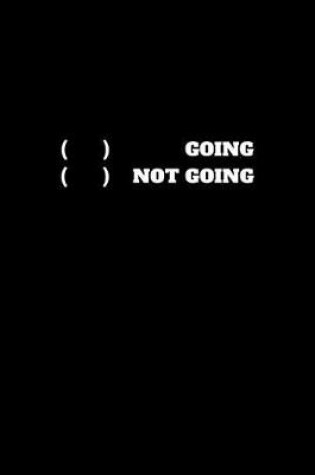 Cover of Going Not Going