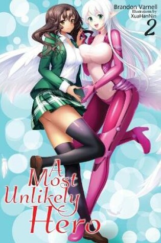 Cover of A Most Unlikely Hero, Volume 2