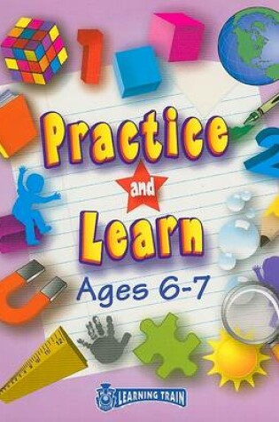 Cover of Practice and Learn: Ages 6-7