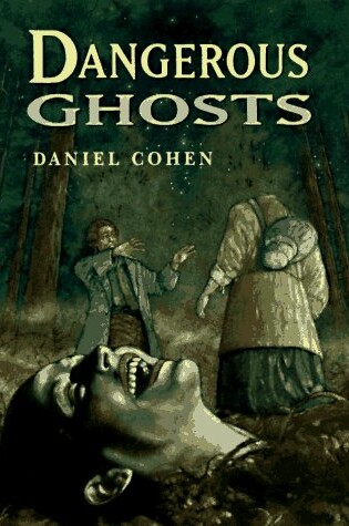 Cover of Dangerous Ghosts