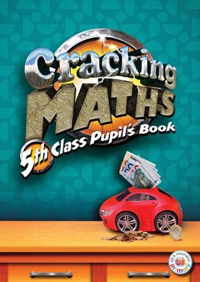 Book cover for Cracking Maths 5th Class Pupil's Book