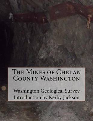 Book cover for The Mines of Chelan County Washington