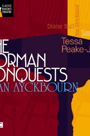 Cover of Norman Conquests, The (Classic Radio Theatre)